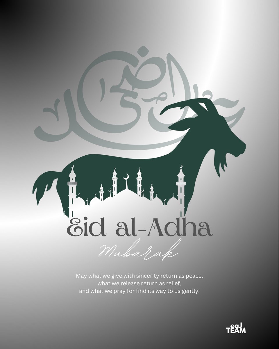 eaJ_TEAM's tweet photo. Happy Eid al-Adha to everyone celebrate it!🙏 

May this sacred day remind us that sincerity never goes unnoticed, and that every act of love and faith carries meaning beyond what we can see.

Wishing you and your loved ones a blessed and meaningful Eid. 🤍

– eaJ TEAM https://t.co/4ChINVNlPu