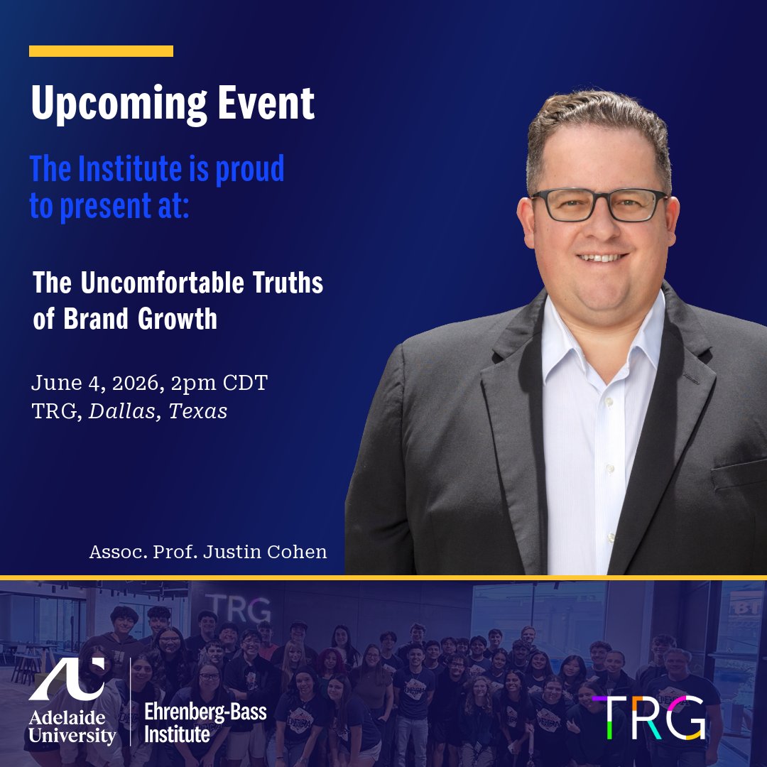 EhrenbergBass's tweet photo. The Ehrenberg-Bass Institute is looking forward to Associate Professor Justin Cohen presenting at TRG’s "The Uncomfortable Truths of Brand Growth” event on the 4th of June 2026 in Dallas, Texas.

Learn more at: https://t.co/ZPjKelrkjd https://t.co/iY16LJ8Q7p