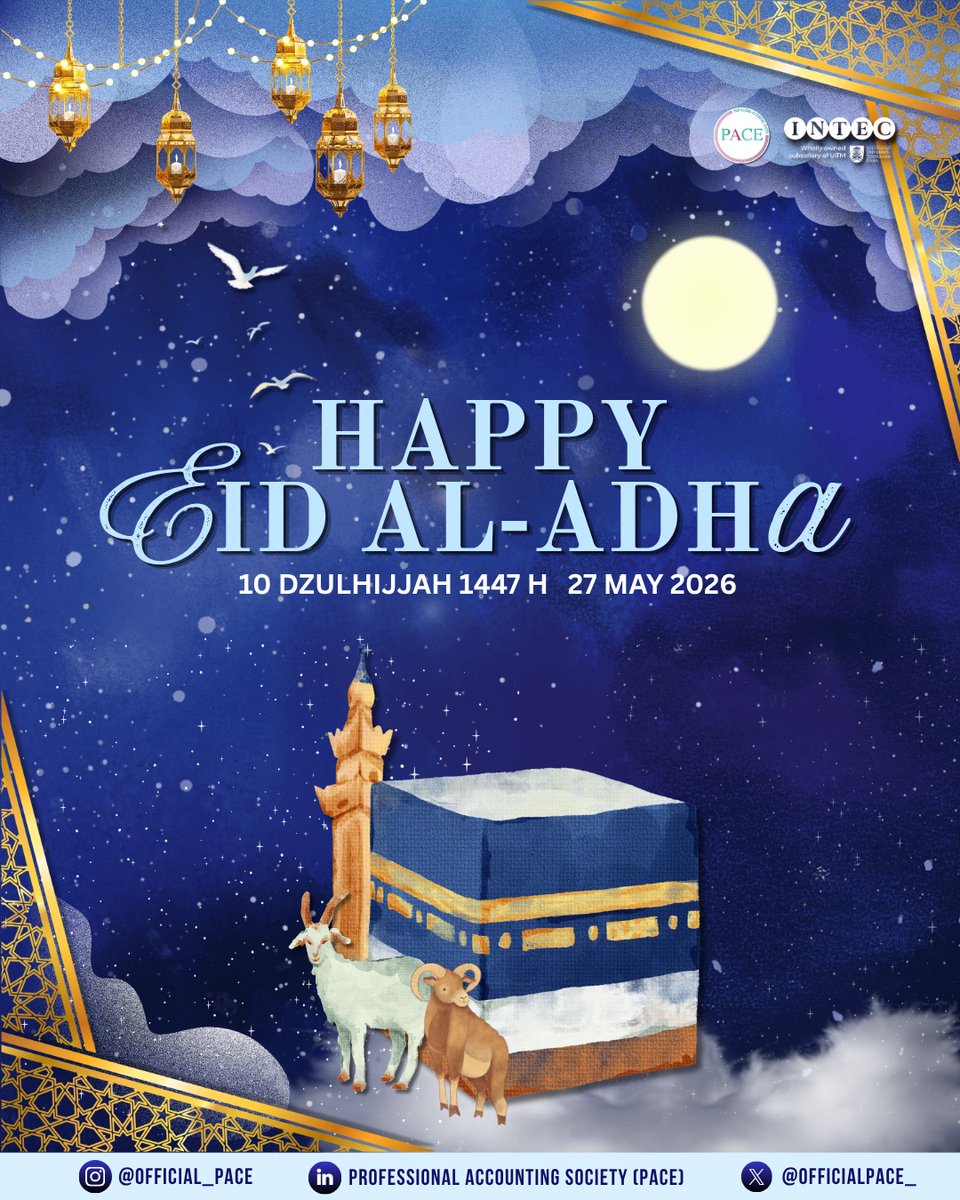 OfficialPACE_'s tweet photo. Dear PACER's

Happy Eid Al-Adha everyone 🌙
May this blessed occasion bring peace, happiness, and meaningful moments to you and your loved ones. 

Best regards
Professional Accounting Society 25/26
"Propulsion &amp; Inclusion" https://t.co/H27sbIu8SC