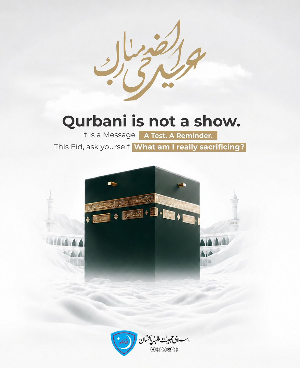 JamiatPK's tweet photo. Eid Mubarak! 🌙

Qurbani is an act of devotion, not an exhibition. This Eid, let’s look inward and focus on true sacrifice.

#JamiatPK #EidMubarak #Qurbani2026 https://t.co/r4A75BbRWg