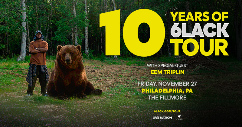 FillmorePhilly's tweet photo. JUST ANNOUNCED 💛 10 Years of 6LACK Tour at The Fillmore Philly on Friday, November 27!

Tickets go on sale Friday, May 29 at 12PM

🎫 👉 https://t.co/XoLmp2PMiZ https://t.co/idJlrkT3eP