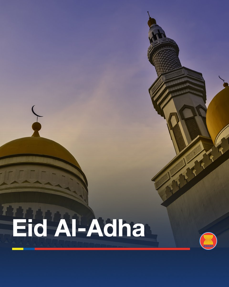 ASEAN's tweet photo. Today, our Muslim friends celebrate Eid Al-Adha 1447 Hijriyah. The holiday coincides with the completion of the Hajj pilgrimage, which is a time of devotion, gratitude and generosity. 

It is traditionally observed through the offering of Qurbani, such as cows or lambs, to family, neighbours, and those in need. May this blessed celebration bring peace, joy and abundant blessings to all.