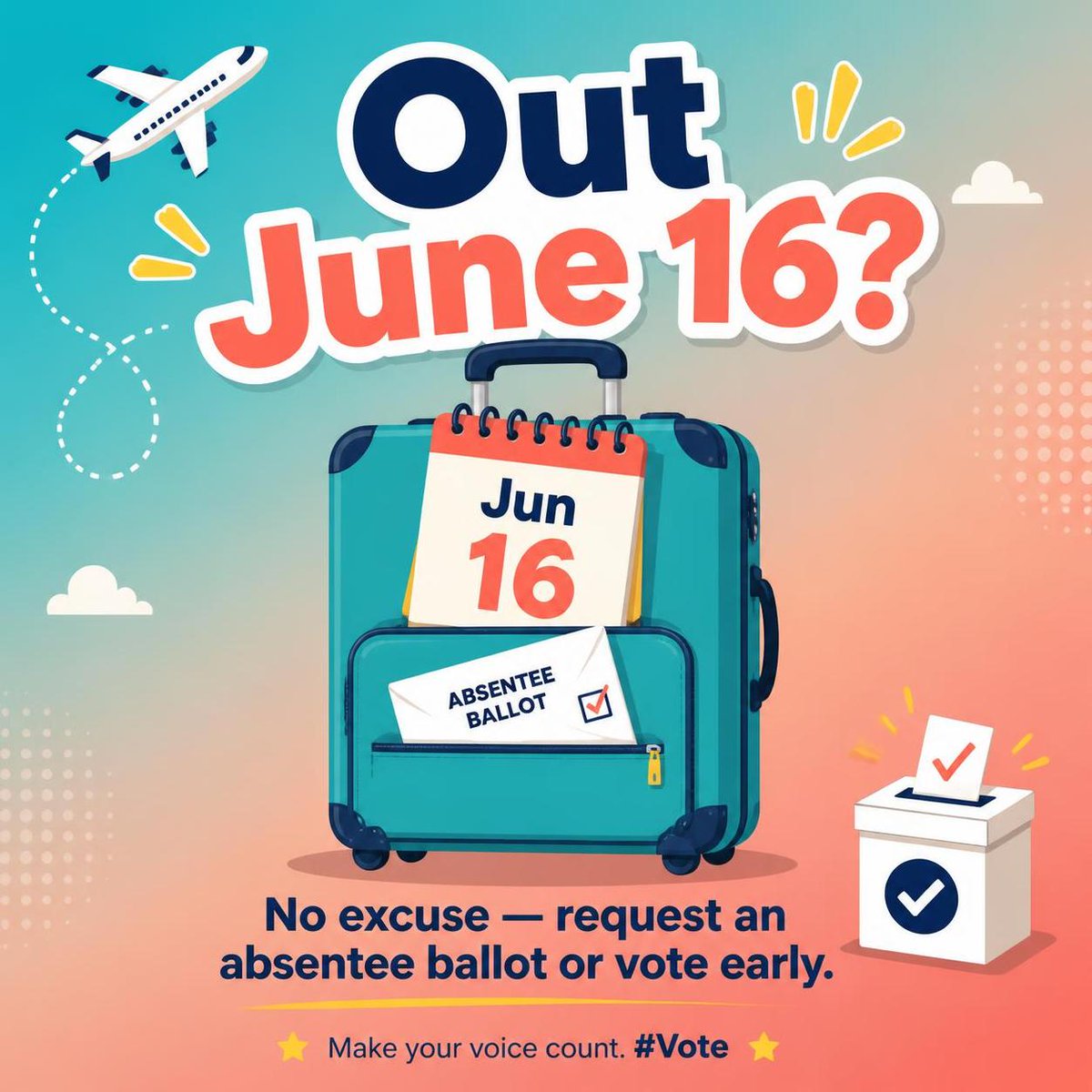 TexasCountyGOP's tweet photo. Leaving June 16? ✈️ Don’t skip voting — request an absentee ballot or vote early! 🗳️✨ Save this post, tag a travel buddy, and make your voice heard. #Vote #AbsenteeBallot #VoteEarly https://t.co/q1HmceRxdm https://t.co/RoxptCJzoN