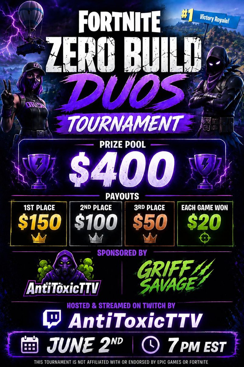 AntiToxicTTV's tweet photo. $400 Fortnite Zero Build Battle Royale DUOS Tournament !!

Tuesday, June 2nd at 7 PM ET.

💵PRIZE POOL
1st - $150
2nd - $100
3rd - $50

Game Win $20

Best 4/5 Games Count Toward Final Standings.

To be considered, follow @AntiToxicTTV AND @GriffSavageInc, repost & reply w/ duo!

Join My Discord at https://t.co/iodMat8K7e