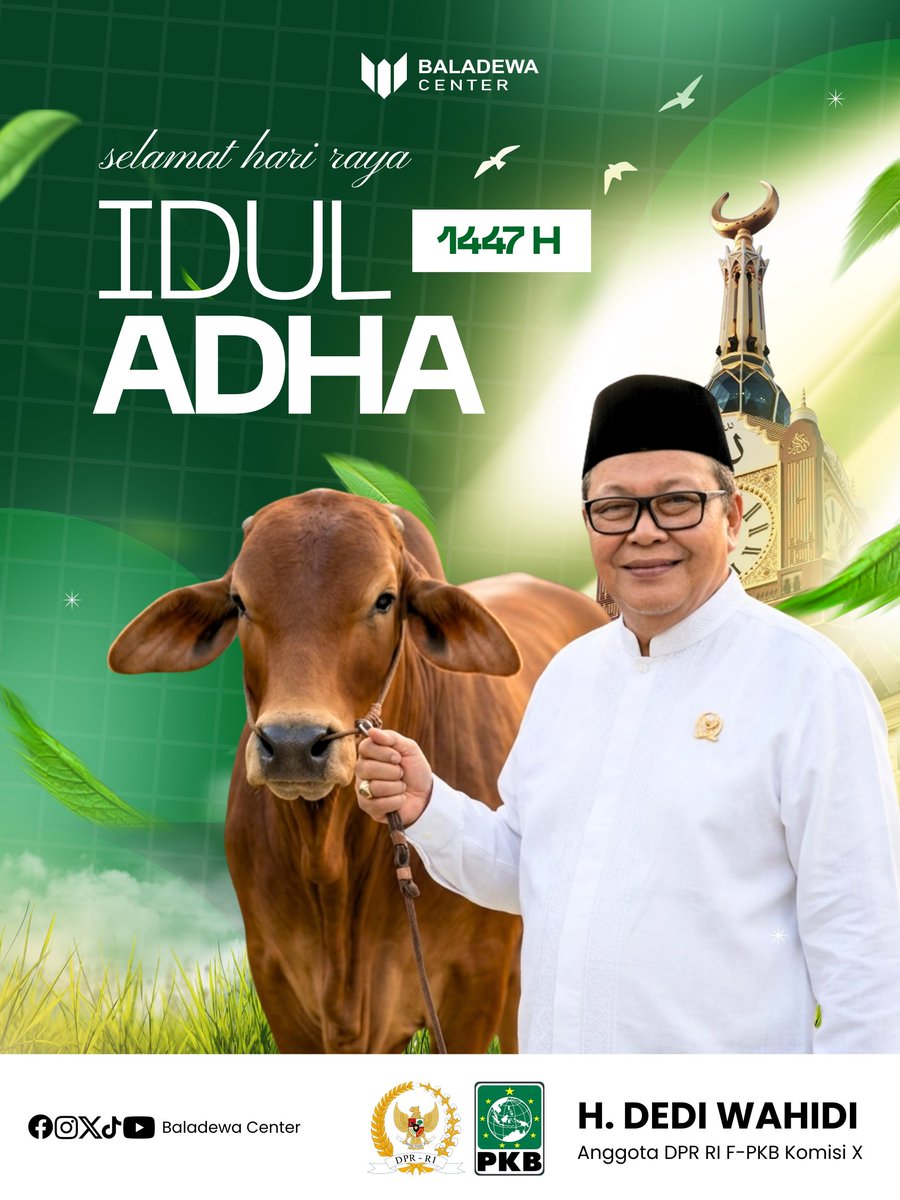 BaladewaCenter's tweet photo. Selamat Hari Raya Idul Adha 1447 H.

Semoga keberkahan Idul Adha tahun ini memberikan energi baru bagi kita untuk mencapai kesuksesan bersama.

#dprri #dediwahidi #dewa #baladewacenter #pkb 

@DPR_RI @DPP_PKB @FraksiPKB @KOMISIXDPRRI https://t.co/xQX9YCcWlO