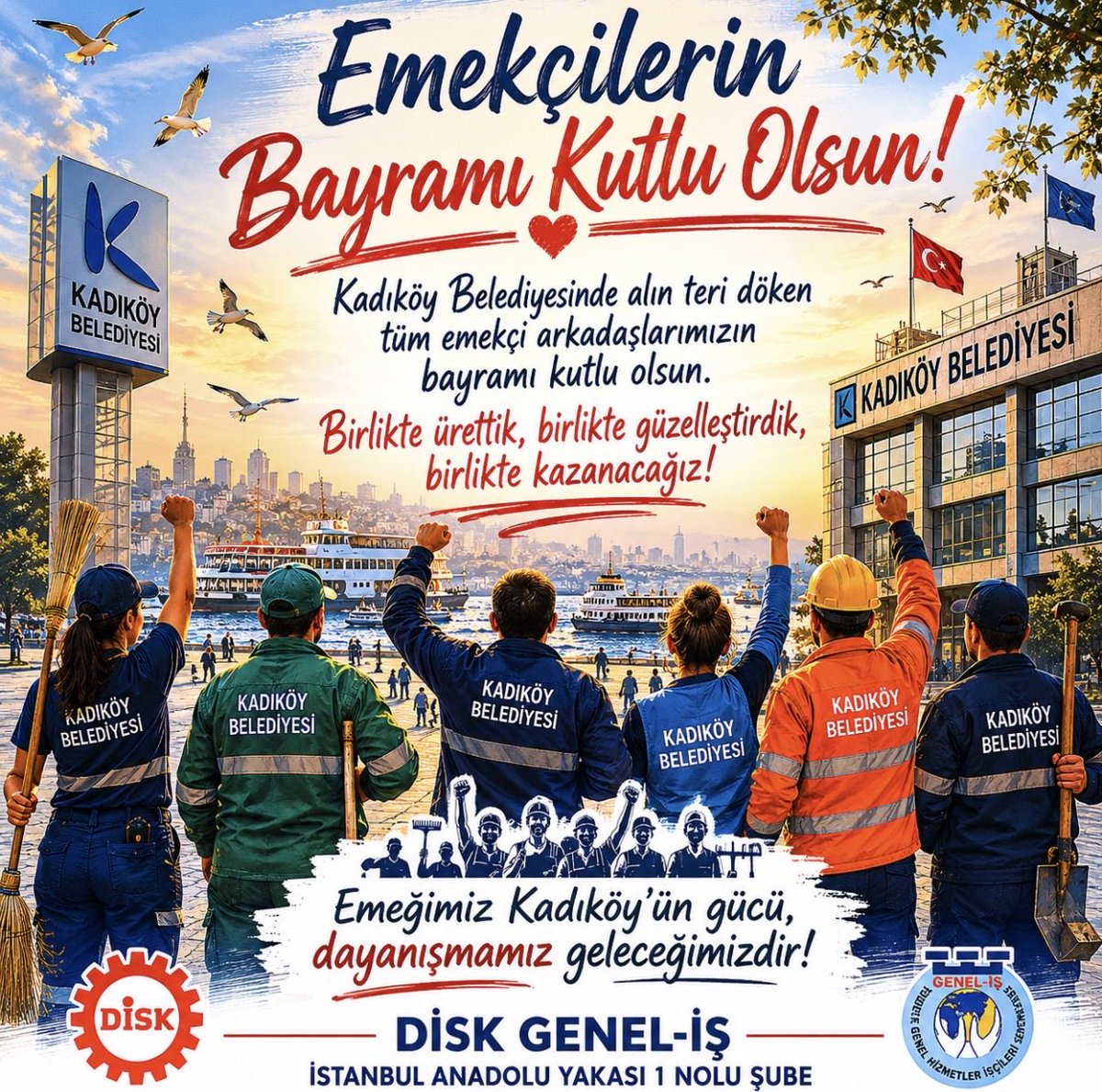 DiskGenelis1's tweet photo. Kadıköy’ü emeğiyle güzelleştiren, alın teriyle yaşatan tüm emekçi arkadaşlarımızın bayramı kutlu olsun.
Dayanışmanın, kardeşliğin ve umudun büyüdüğü nice bayramlara…

DİSK GENEL-İŞ
İstanbul Anadolu Yakası 1 No’lu Şube https://t.co/7Ae3MYRn0O