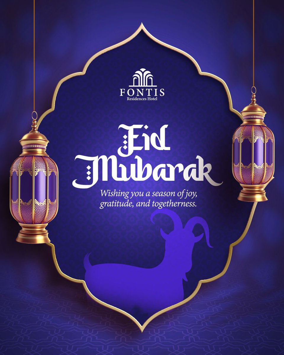 FontisHotel's tweet photo. Warmest wishes to you and your loved ones during this joyful day of Eid Al Adha✨🌙 

Eid Mubarak from all of us at Fontis Residences Hotel. https://t.co/BbMvlaDVq9