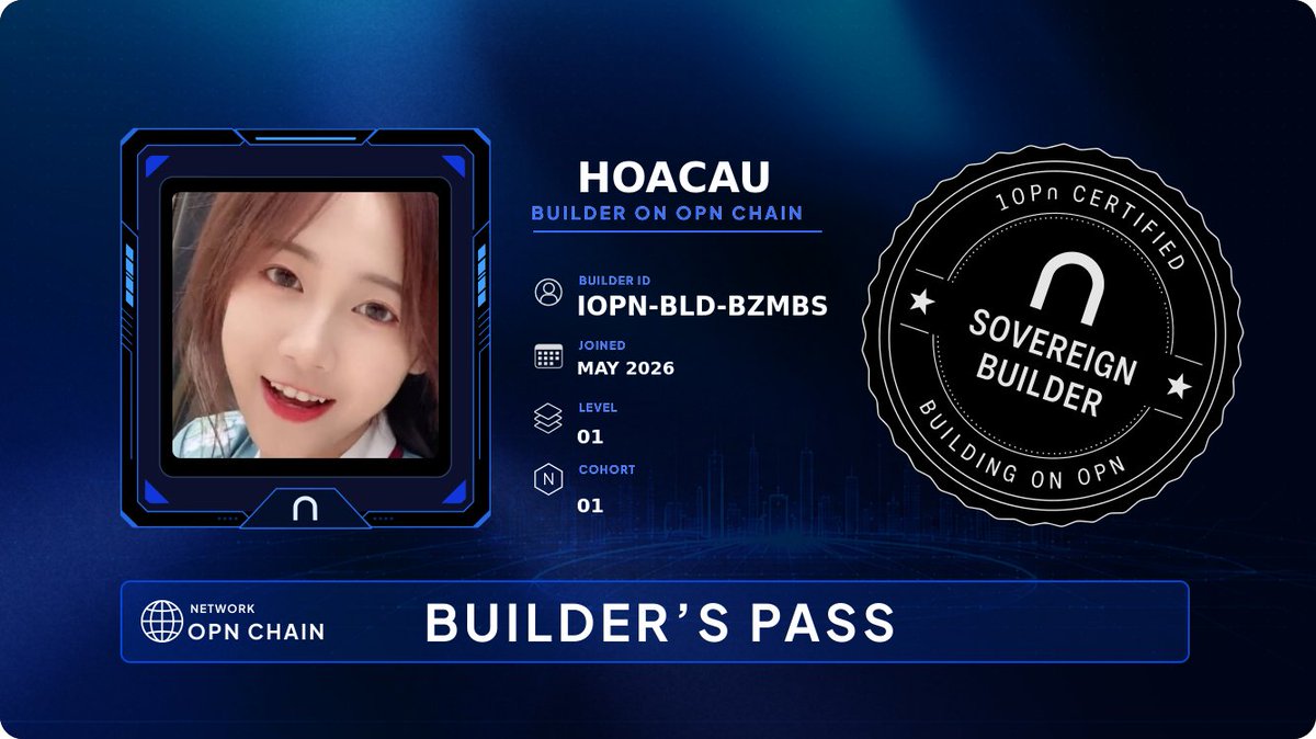 Hoa9921's tweet photo. I'm a certified sovereign builder on OPN Chain.
Builder's Pass claimed on @IOPn_io. 🛠️
Accelerate ⋂ https://t.co/ufvt9phF5L