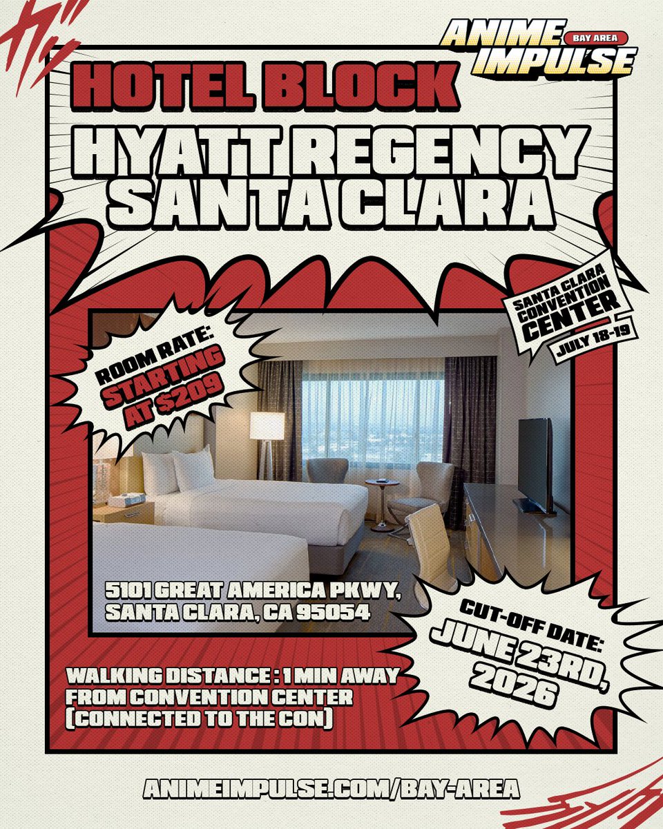 animeimpulse's tweet photo. Rooms are filling quickly for our official ANIME Impulse Bay Area hotel block.

Stay just 1 minute away from the Santa Clara Convention Center and lock in your room before the June 23rd cutoff. 👀

Book now: https://t.co/oTSELefzAe

#AnimeImpulse #AIBAY2026 #animeconvention https://t.co/S7ANlGg6BX