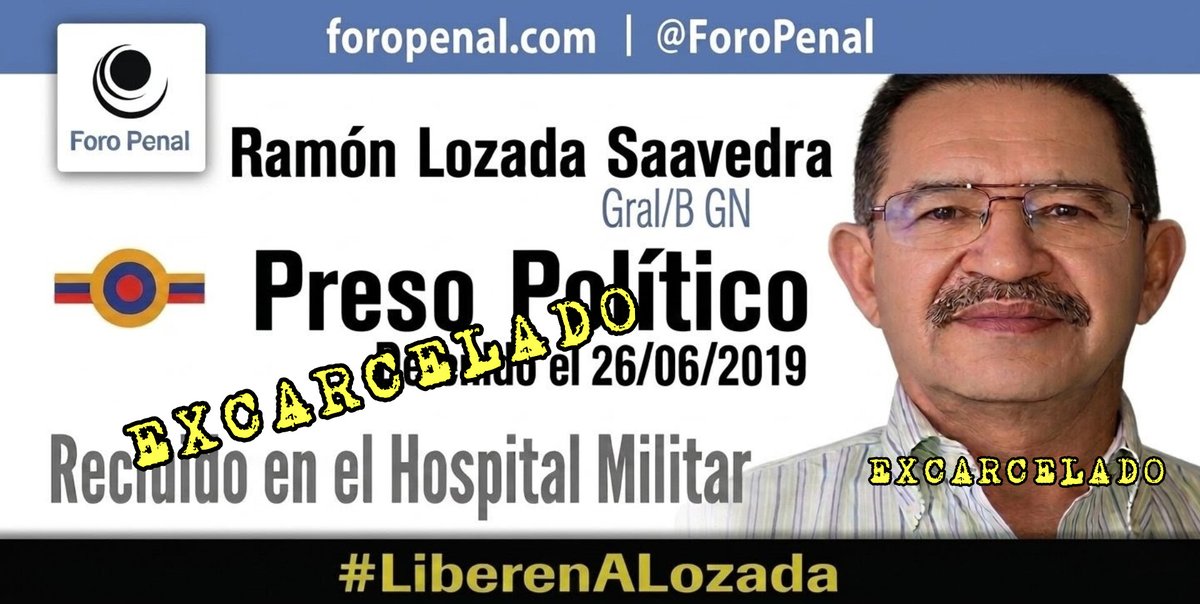 ForoPenal's tweet photo. #26My Desde el @ForoPenal, confirmamos la excarcelación del Gral/B GN RAMÓN ANTONIO LOZADA SAAVEDRA, quien había sido arbitrariamente detenido el 26/06/2019.

#liberenatodoslospresospolíticos https://t.co/uaSxcdoYzJ