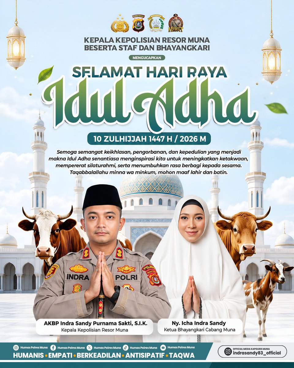 MunaHumas's tweet photo. Kepala Kepolisian Resor Muna Beserta Staf Dan Bhayangkari Mengucapkan Selamat Hari Raya Idul Adha 10 Zulhijjah 1447 H/2026 M. https://t.co/2CaiIrBTe7