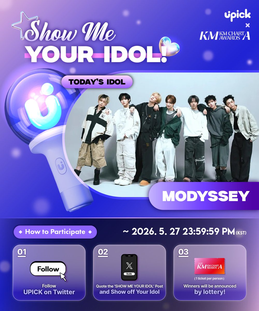 UPICK_twt's tweet photo. 🎫 [ 2026 KMA Ticket Event ② ]
▷ SHOW ME YOUR IDOL ◁

⭐Today’s Artist #모디세이 #MODYSSEY ⭐
ʚɞ Event for #MODU has arrived ʚɞ

➊ Follow UPICK official Twitter
➋ Reply to this post with your tweet showing off [ MODYSSEY ] and the required hashtags
#UPICK #2026KMA #2026KMA_MODYSSEY

๑Tickets are offered through a lottery
๑See detailed description image

🗓️ ~5/27 23:59 KST
🎫 2026 KMA Ticket (1 Person)

Events for other artists are also coming soon, so stay tuned ! ଘ(੭ˊᵕˋ)੭»ㅡ❥