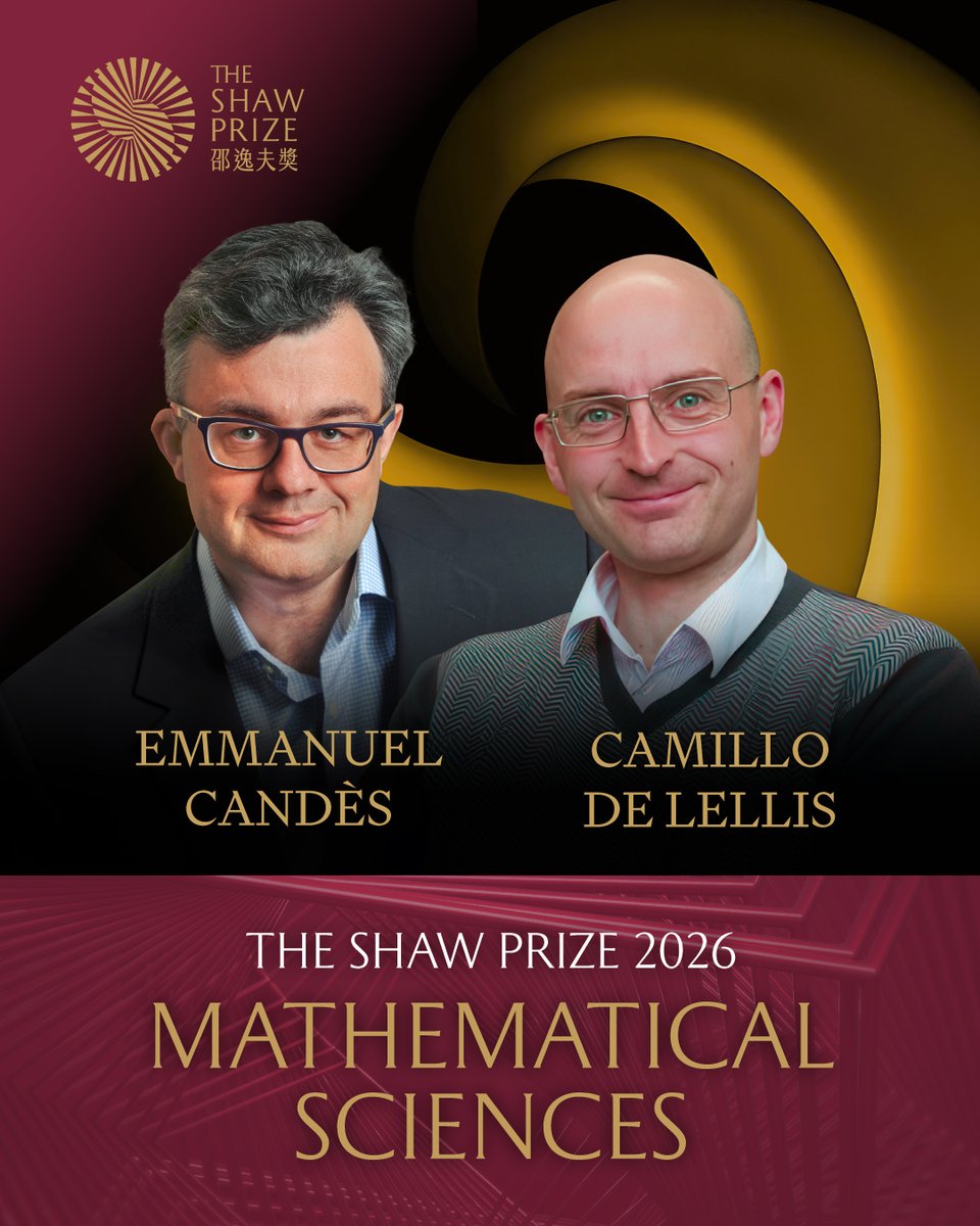 ShawPrize's tweet photo. The #ShawPrize in #MathematicalSciences 2026 is awarded in equal shares to 

Emmanuel Candès and Camillo De Lellis

@Stanford @the_IAS 
#Shawlaureates2026 https://t.co/H1yxh5HXqX