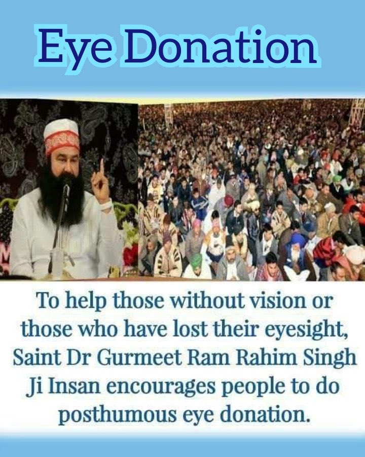 insanpari151617's tweet photo. Eyes are a beautiful gift by god but some people lost their eyesight. To help such people Volunteers of Dera Sacha Sauda,with the guidance of Saint Gurmeet Ram Rahim Ji , Donate their eyes posthumously after death and give a gift of sight to blind people.
#SpreadTheVision https://t.co/qXyGGLFPJt