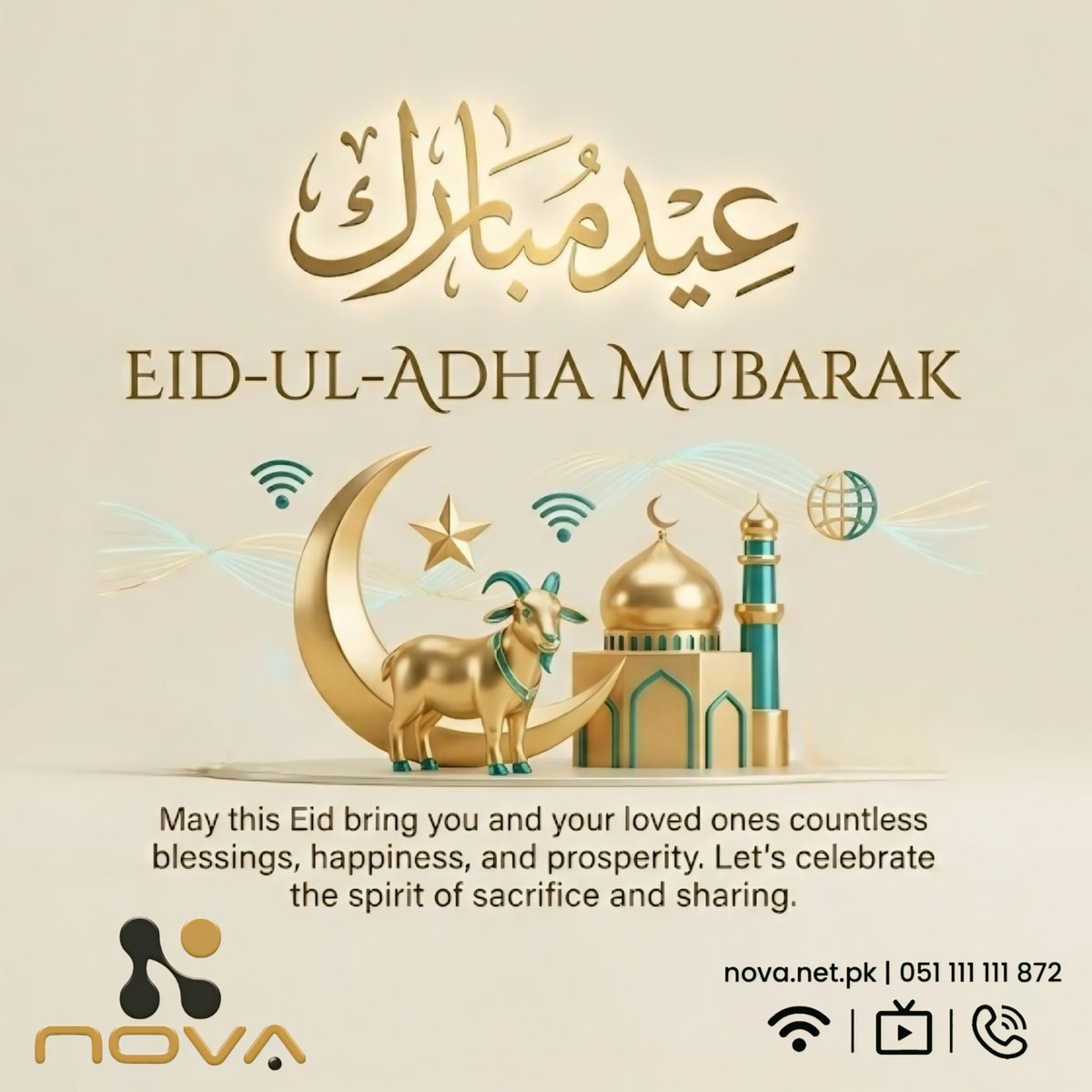 NovacomPK's tweet photo. Eid-ul-Adha Mubarak 
On this blessed occasion, may your sacrifices be accepted, your faith be strengthened, and your life be filled with endless peace and prosperity. 📞 051 111 111 872
🌐 https://t.co/PaR0SfKvQt
#NovaFiber #iPlay #WatchAnywhere #unlimited https://t.co/dVQCqSYNHz