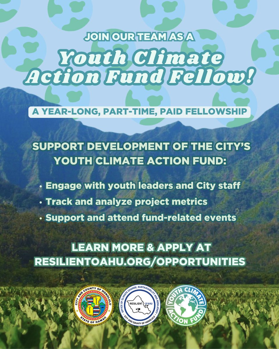 ResilientOAHU's tweet photo. Help launch the City's inaugural #YouthClimateActionFund! This year-long part-time fellowship will work closely with our Climate Resiliency Fund Team, the Office of the Mayor, and the Honolulu Youth Commission to develop and implement this new program. https://t.co/KwnWKcv9nK https://t.co/18kPHXw5XN