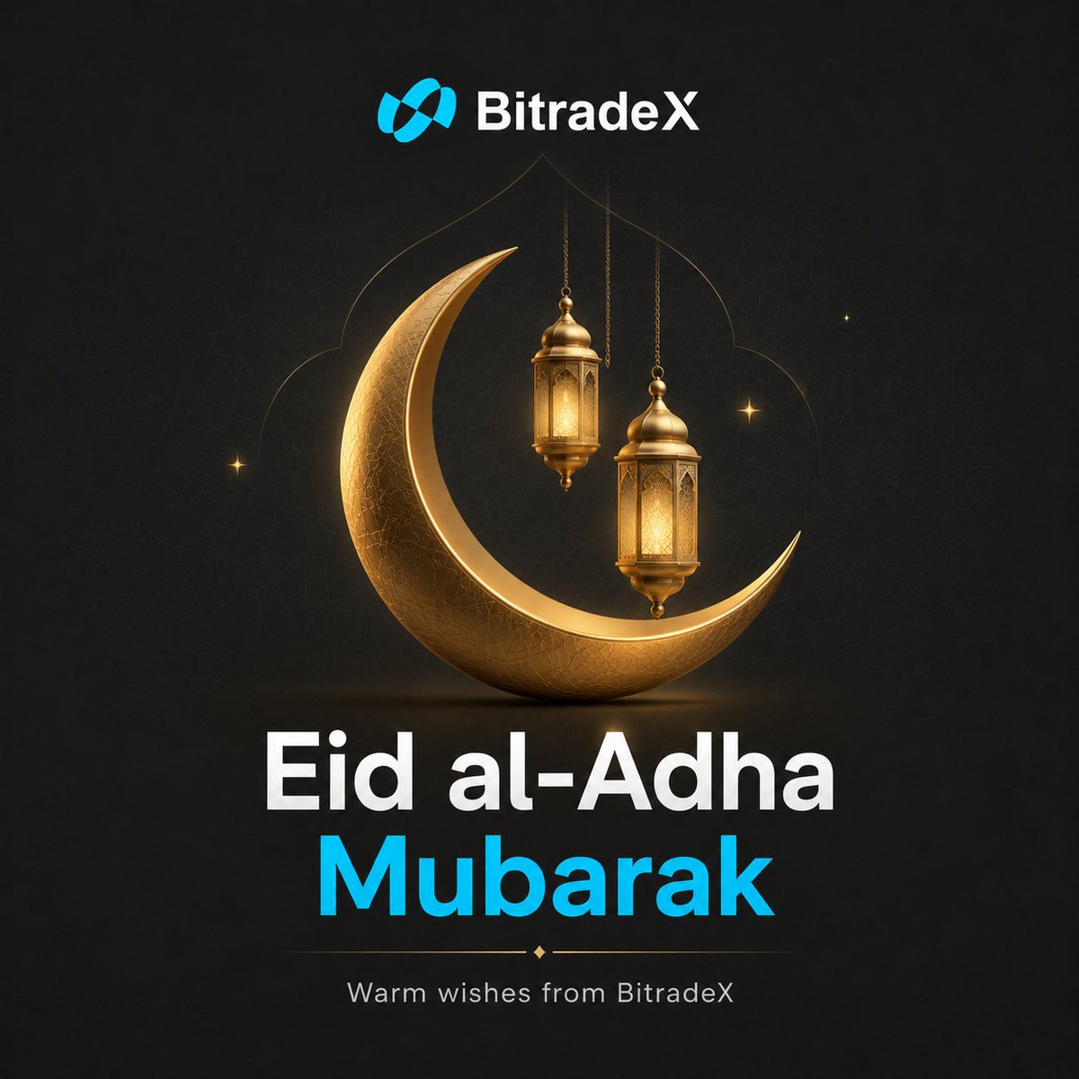 Bitradexen's tweet photo. Eid al-Adha Mubarak to everyone celebrating. 🌙

Wishing peace, joy, and blessings to you and your loved ones.

Warm wishes from all of us at BitradeX. https://t.co/fhEw5RM8FL