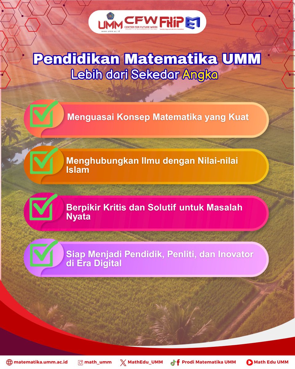 MathEdu_UMM's tweet photo. Pendidikan Matematika UMM hadir bukan hanya untuk belajar angka dan rumus, tetapi juga memahami makna, keteraturan, dan manfaat matematika dalam kehidupan sehari-hari. 🌾📐✨

#PendidikanMatematikaUMM #MathEduUMM #MatematikaDalamAlQuran #BelajarMatematika #MatematikaItuSeru #UMM https://t.co/NQs0fpGazG