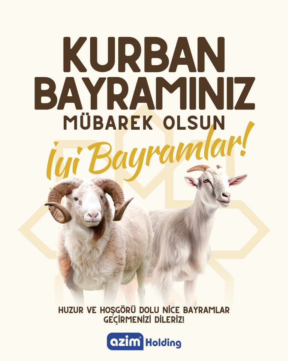 azimholding's tweet photo. Kurban Bayramınız Mübarek Olsun 🐑

#kurbanbayramınızmübarekolsun #azim #azimticaret #azimholding #elazığ https://t.co/YYmGaJptlh