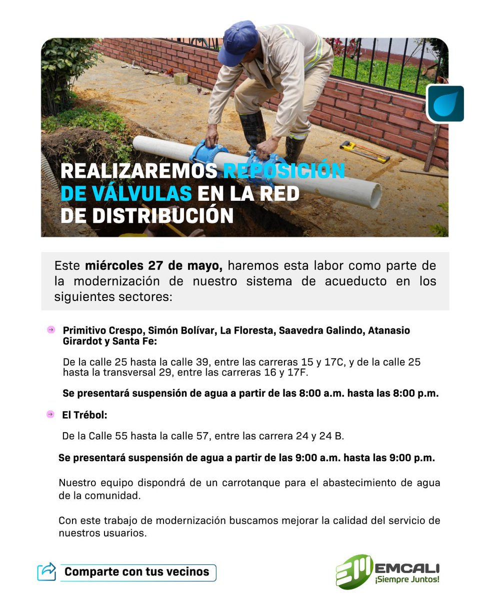 EMCALIoficial's tweet photo. #EMCALIInforma | Mañana, miércoles 27 de mayo de 2026, realizaremos trabajos de modernización en nuestra red de energía y sistema de acueducto en los siguientes sectores. 👷‍♂️

Por este motivo, será necesario suspender el servicio de manera temporal.

Agradecemos a la comunidad su paciencia y comprensión.  💚