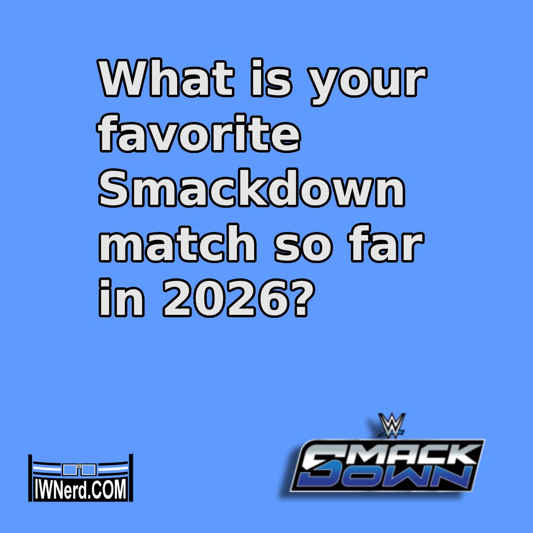 InnerN3rd's tweet photo. What is your favorite #Smackdown match so far in 2026?

#WWE #WWESmackdown #WWEFans https://t.co/jhb7wbSrhM
