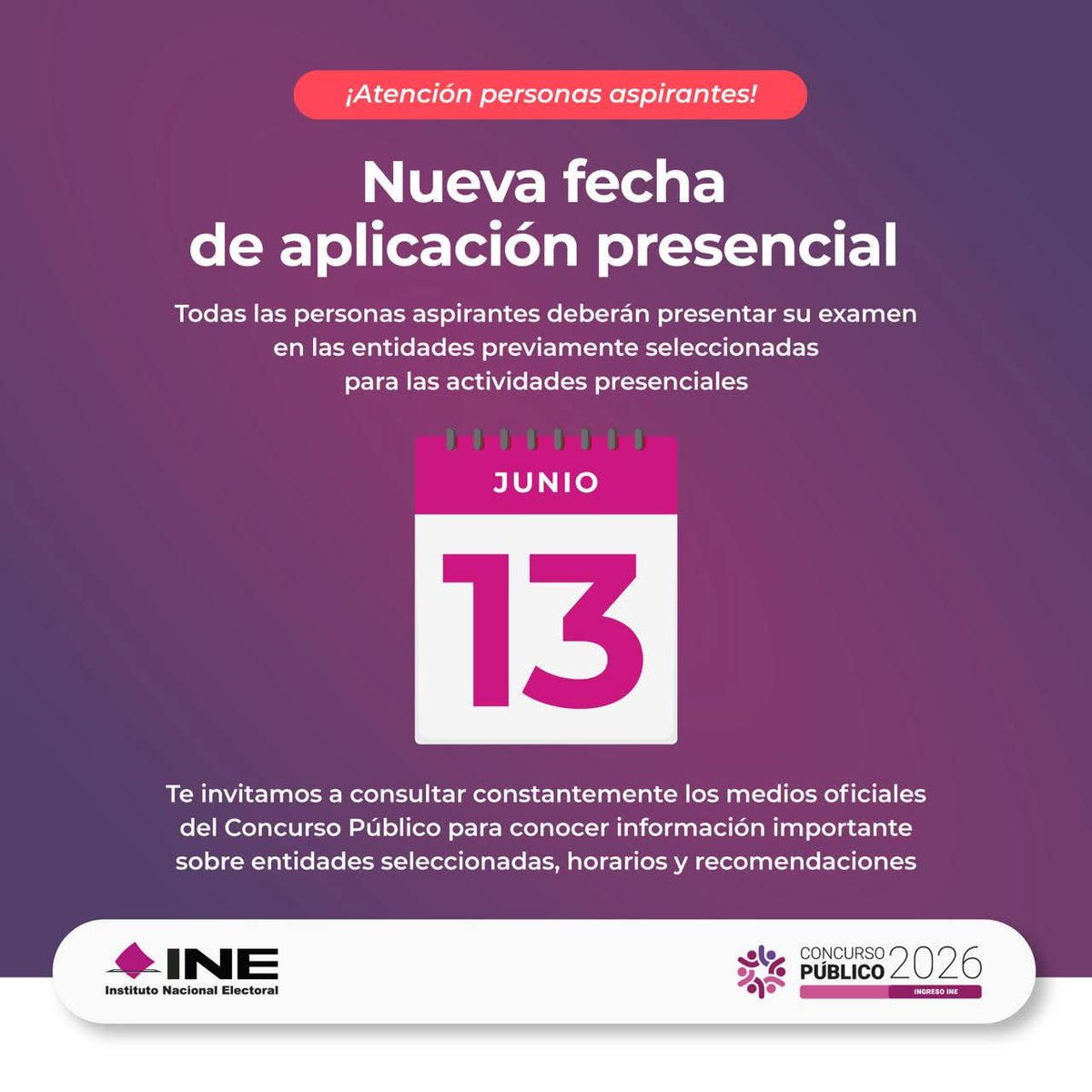 INE_Chiapas's tweet photo. ¡Aviso muy importante para todas y todos los aspirantes al Concurso Público 2026! 📣

La reposición del examen de evaluación se llevará a cabo el próximo sábado 13 de junio y, en esta ocasión, la modalidad será completamente presencial. https://t.co/d8HUxFMdSN