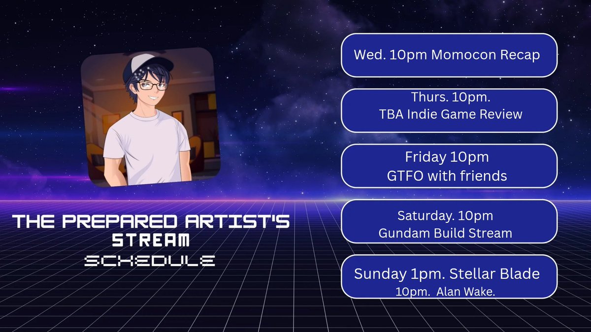 ArtistPrepared's tweet photo. Wednesday. Momo Con Recap. 10pm
Thurs. 10pm. Indie Games Review.  TBA
Friday. 10pm. Gtfo. Tentative 
Saturday 10pm Gundam Build stream 
Sunday. 1pm. Stellar Blade.  10pm. Alan Wake . https://t.co/f1zGxomTmf