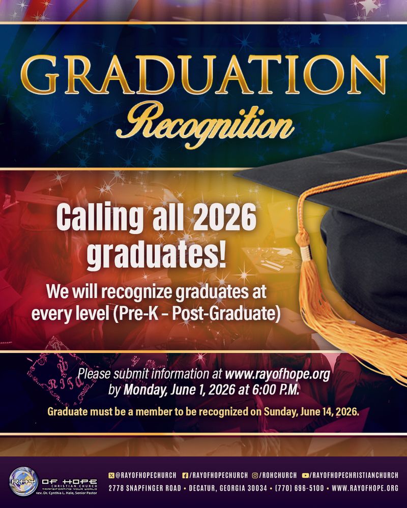 RayOfHopeChurch's tweet photo. Graduate Recognition Sunday is coming! 🎓

Monday is the last day to submit your information as we prepare to honor you and all of your amazing accomplishments.  Head to https://t.co/FHwdeTsrOt NOW to complete the form. https://t.co/5WEI4E4yoC