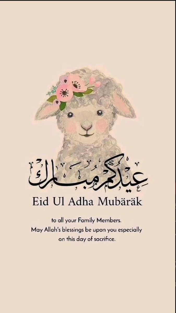Shamee16788's tweet photo. May Allah accept your sacrifices, bless your life with peace, joy and prosperity.
Wishing You And Your Family a Blessed Eid
#eidulazha2026
#عيد_الأضحى_المبارك 
#عيد_الأضحى https://t.co/saIedNHQG9