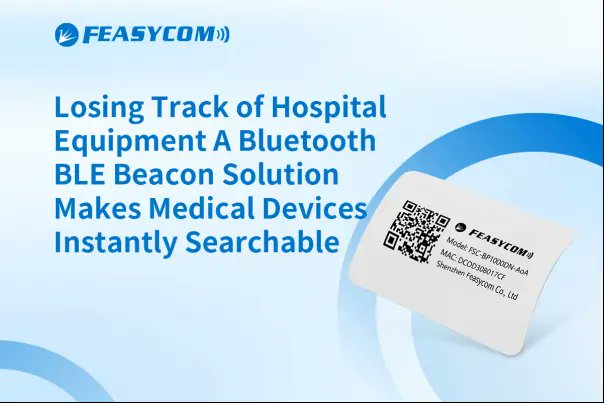 feasycom2013's tweet photo. 🏥 FSC-BP1000DN: Hospital BLE Beacon

2.0mm thin, 24-month battery, real-time asset tracking.

For ventilators &amp; medical devices.

More:
https://t.co/2hFPOqo4lI

#HospitalIoT #AssetTracking https://t.co/LVvtk3GzZU