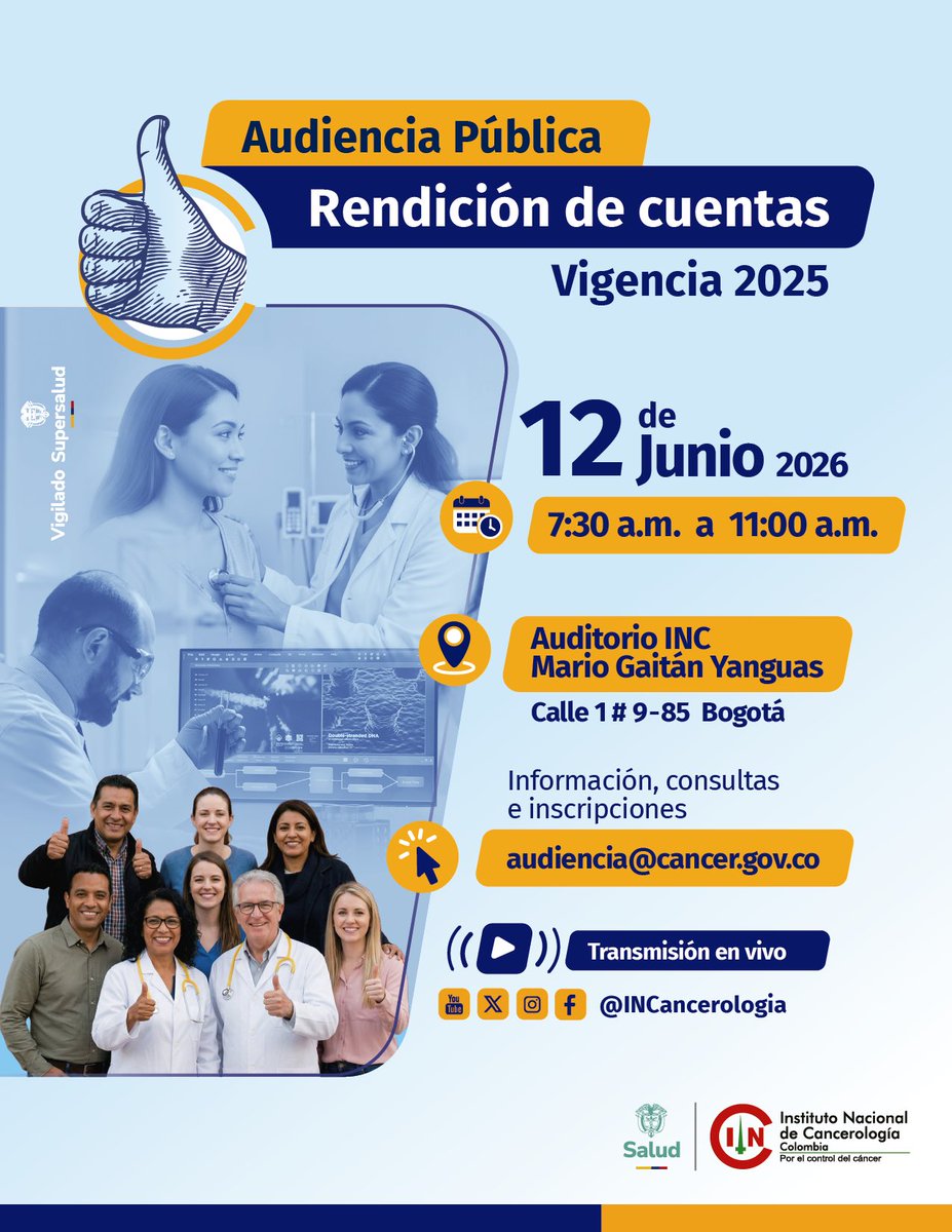 INCancerologia's tweet photo. Conéctate a la transmisión en vivo de la Rendición de Cuentas, vigencia 2025 del @incancerologia a través de nuestras redes sociales. 
🗓️ 12 de junio de 2026
🕢 Desde las 7:30 a.m.

Información, consultas e inscripciones en audiencia@cancer.gov.co

#RendiciónDeCuentas #SomosINC https://t.co/zKJdlp8Q19