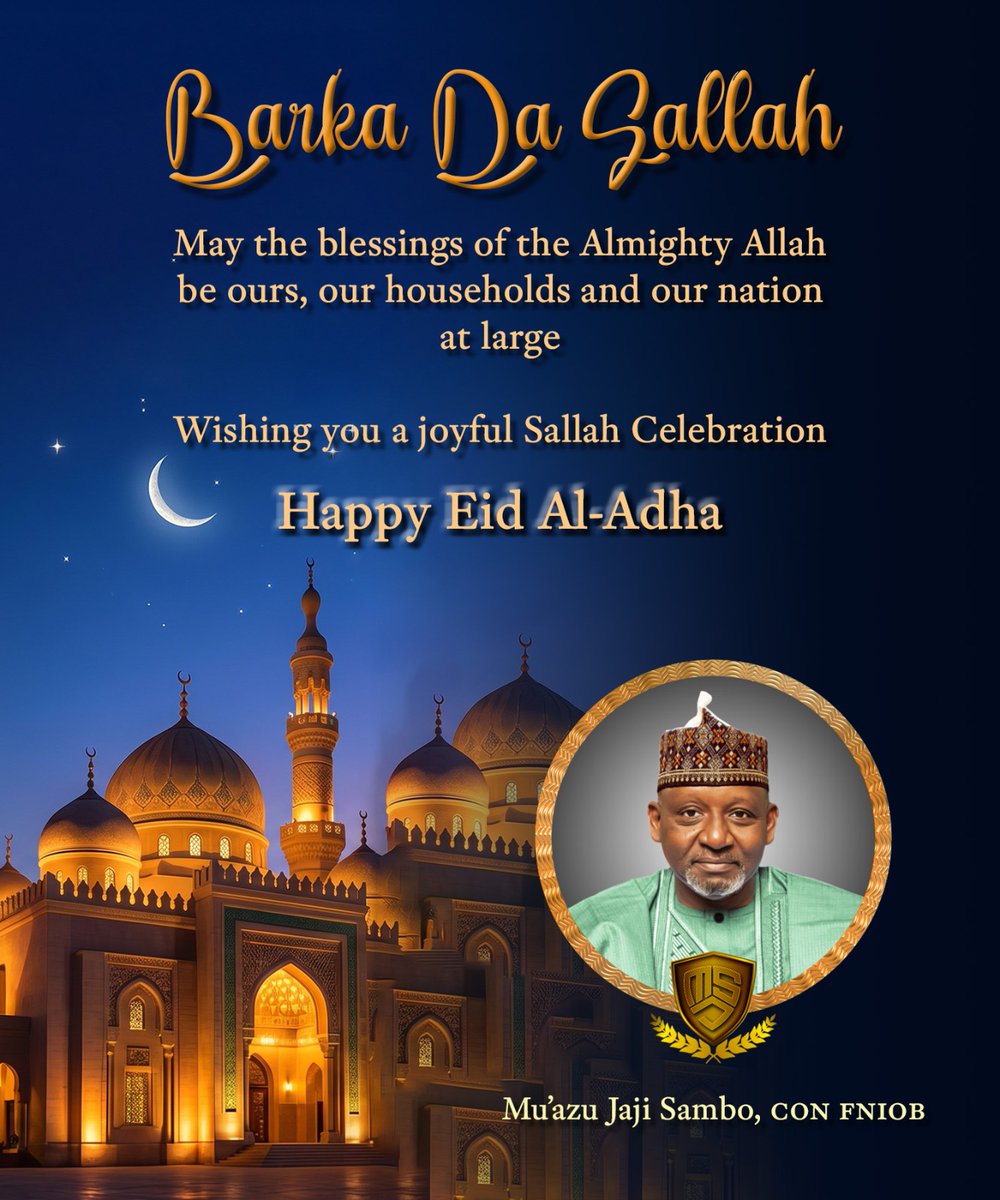 MuazuJajiSambo's tweet photo. Barka Da Sallah

May the blessings of the Almighty Allah be ours, our households and our nation at large

Wishing you a joyful Sallah Celebration 

Happy Eid Al-Adha

Mu’azu Jaji Sambo CON FNIOB https://t.co/DMVCMHBue4