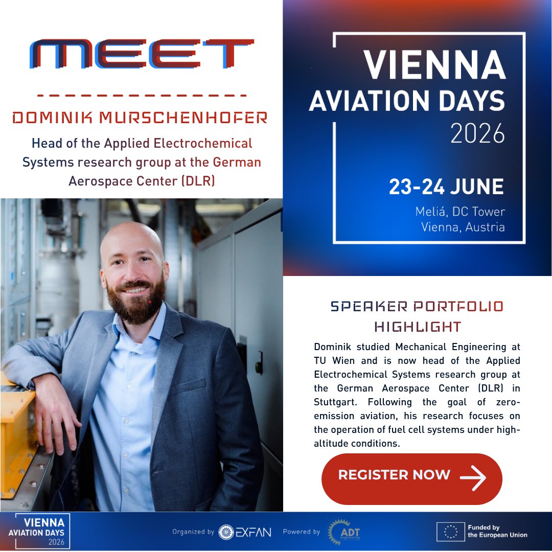exFan2024's tweet photo. 🎤 Meet Dr. Dominik Murschenhofer, speaker at #ViennaAviationDays2026! At DLR, he is helping develop fuel cell-based powertrains for future zero-emission aircraft✈️
Don’t miss his insights on the future of clean flight.
📅 23–24 June📍 Vienna
🎟️➡️https://t.co/TbklLkig2v @cinea_eu https://t.co/PTCk0Evd6D