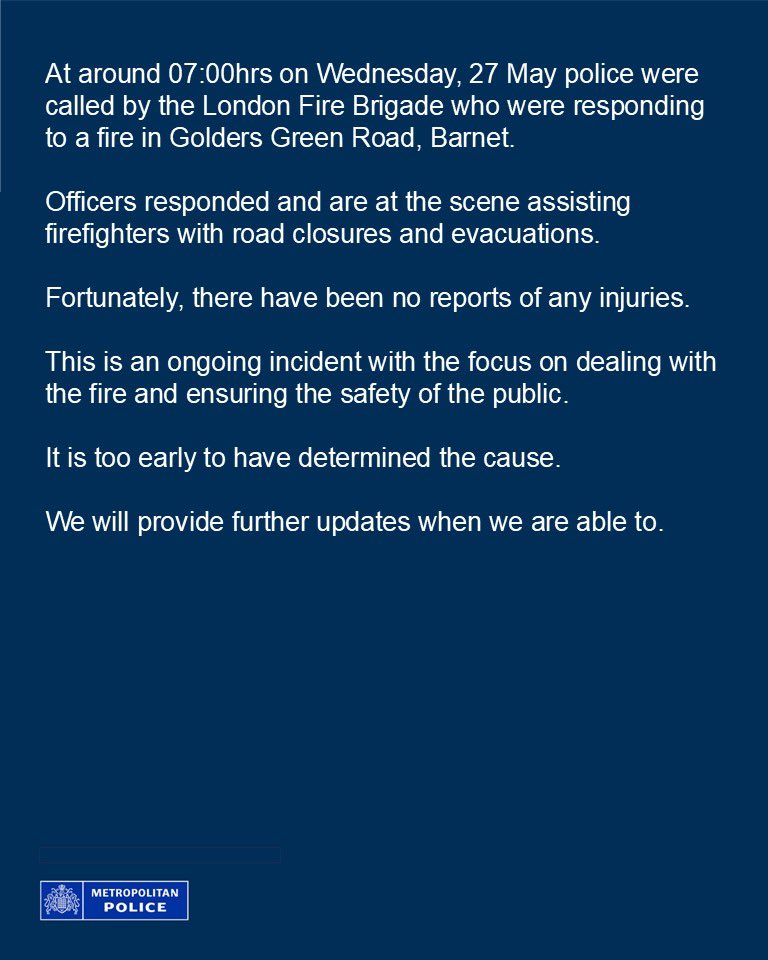 metpoliceuk's tweet photo. Officers are at the scene of a fire in Golders Green alongside @LondonFire. 

We have provided an initial update below. 

The response to the incident is ongoing and we will provide more details when we can. https://t.co/iALkr2TXqg