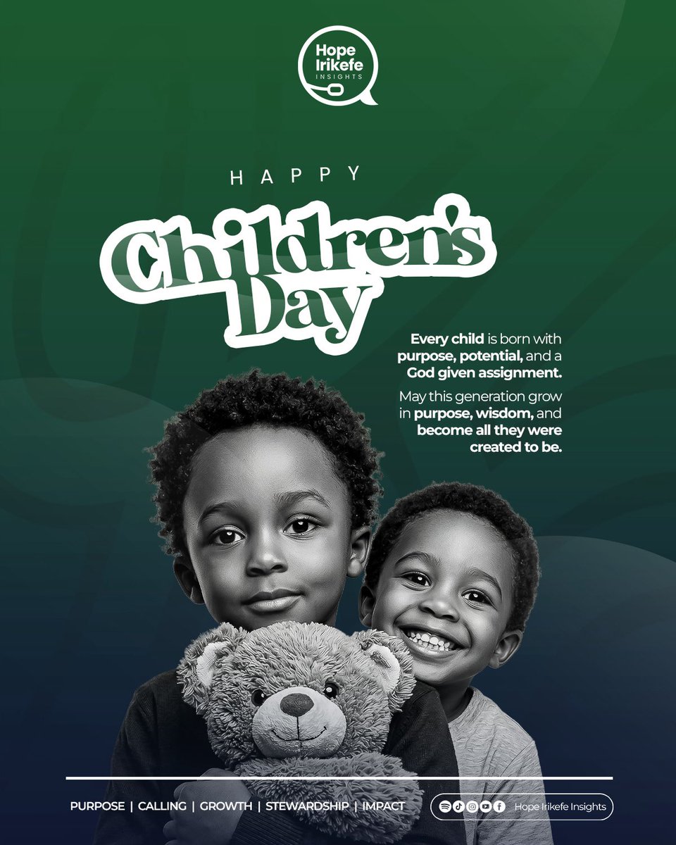HopeIrikefe's tweet photo. HAPPY CHILDREN’S DAY 🎉

Every child carries divine potential, purpose, and the capacity to impact the world.

Children are not empty vessels — they are gifts from God with unique identities, assignments, and possibilities waiting to unfold.

As we celebrate Children’s Day, may https://t.co/9Vdwtv3yRL