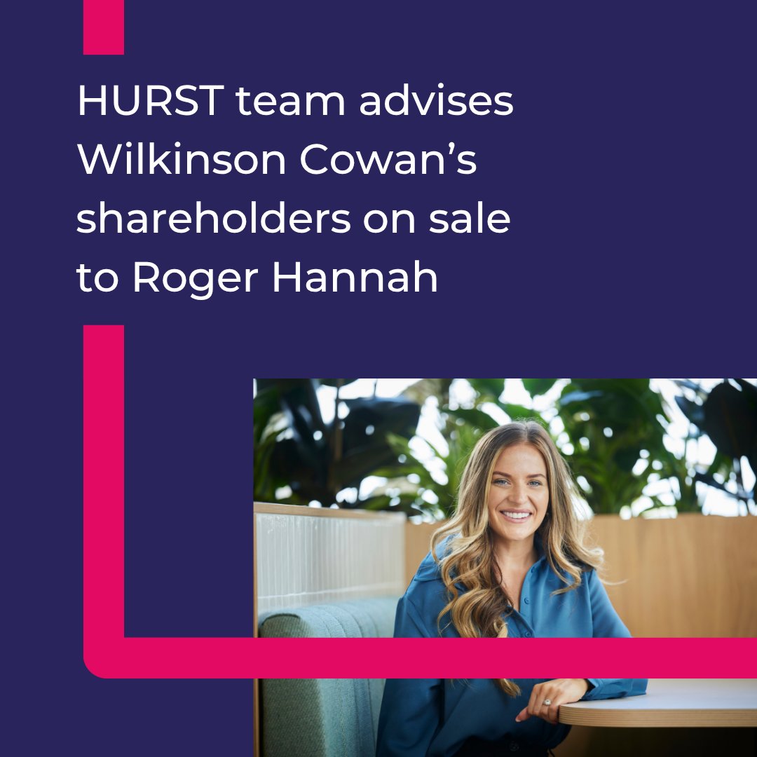HurstTweets's tweet photo. HURST team advises Wilkinson Cowan’s shareholders on sale to Roger Hannah : https://t.co/F95Z6oAbDO https://t.co/2FdwAE3F83