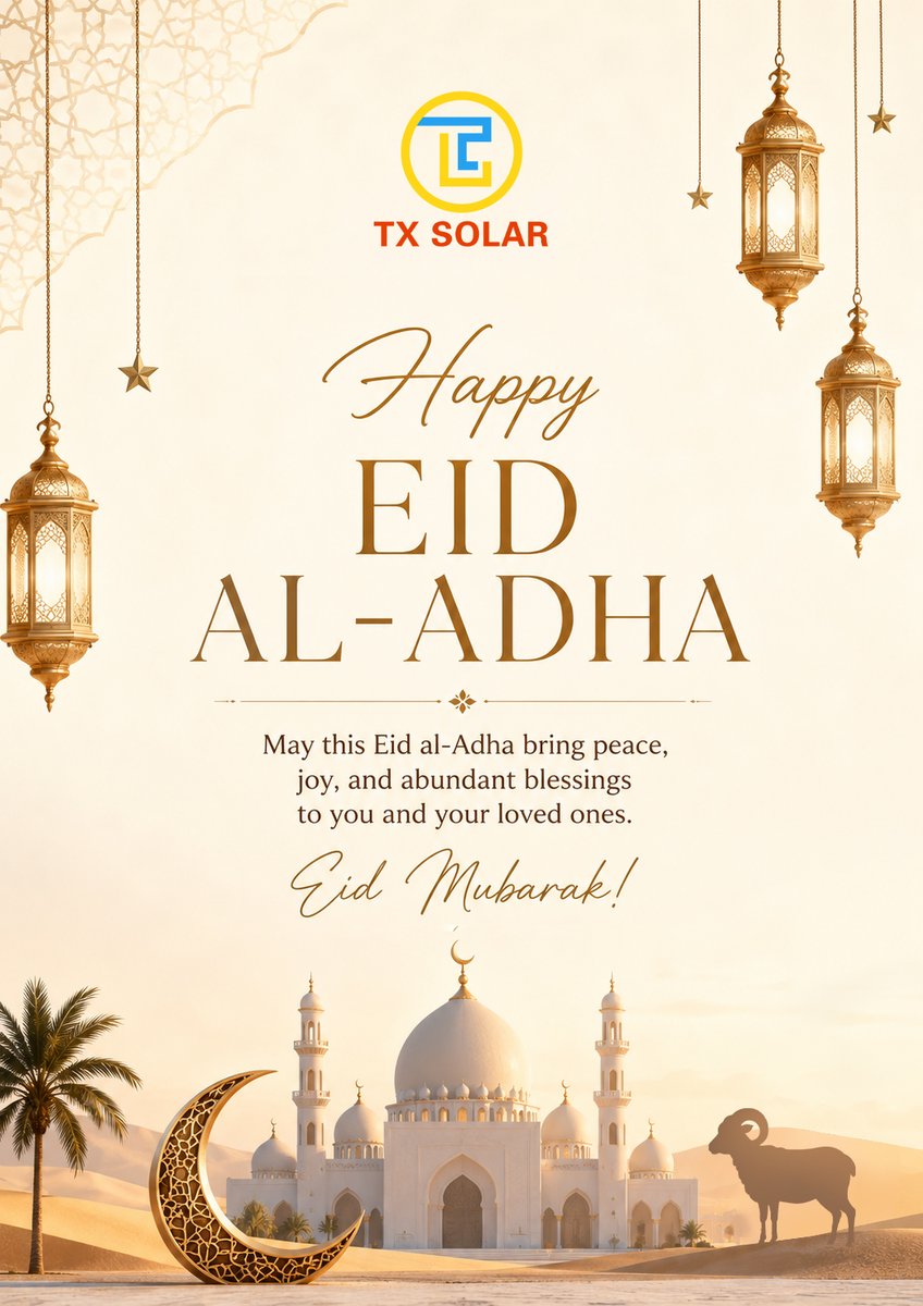 txlightinggroup's tweet photo. Happy Eid al-Adha! 🕌🌞
Sincere greetings to all our valued friends.
Hope this sacred festival brings you endless luck.
We continue to focus on high-quality solar street lights and look forward to deeper cooperation with you.
#EidMubarak #GurbonBayrami #SolarEnergy #StreetLight https://t.co/EgyBSwiN6h