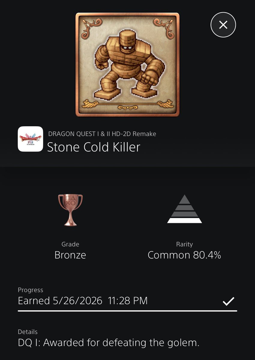 DuncanR2N's tweet photo. Dragon Quest I &amp; II HD-2D Remake trophy update

Stone Cold Killer - Bronze

Just defeat the Golem guarding Cantlin

Platinum: 14%

DQ1 Stats:

Bestiary: 73%
Mini Medals: 60%
Rewards: 54%
Scrolls: 82%

#DragonQuest #DragonQuestI #DragonQuestIandIIHD2DRemake
#PlatinumTrophy #PS5 https://t.co/c27M3KrfRk