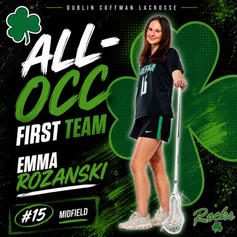 CoffmanGirlsLax's tweet photo. ☘️ Congratulations to Senior Midfielder, @rozanski_emma, on her First Team ALL-OCC selection 🖤 #RockPride https://t.co/nN3dFr3bFf
