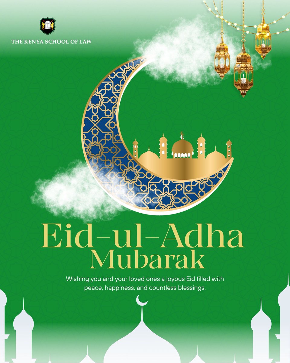 SchoolofLawKE's tweet photo. Eid-ul-Adha Mubarak
Please note that our offices are closed in observance of Eid-ul-Adha. We will resume normal operations tomorrow, Thursday, 28th May 2026, from 8.00 a.m.
#EidUlAdha
 #EidMubarak 
#HolidayNotice https://t.co/JCZRwyo5Kx