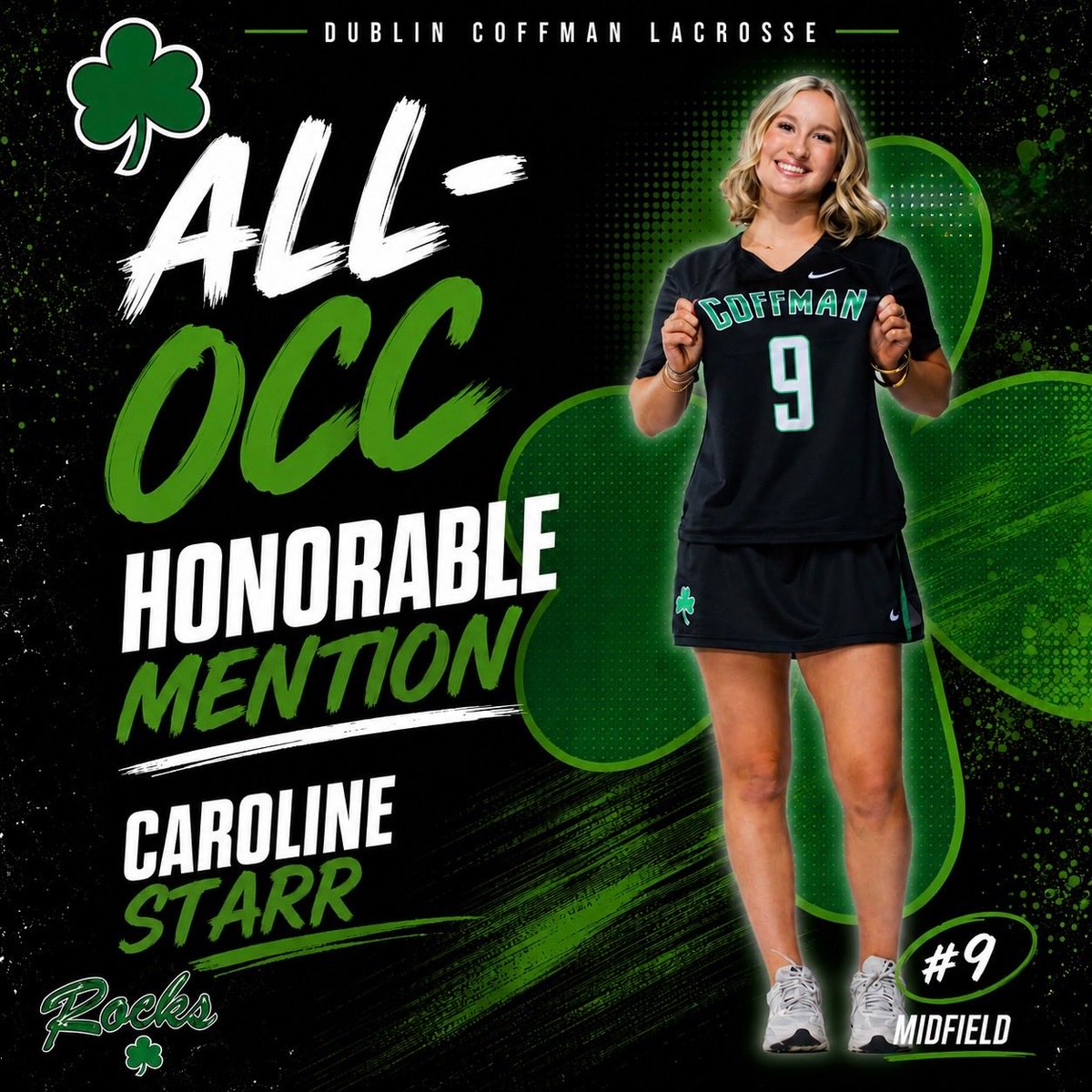 CoffmanGirlsLax's tweet photo. ☘️ Congratulations to Sophomore Midfielder, Caroline Starr, on her Honorable Mention ALL-OCC selection 🖤 #RockPride https://t.co/KCDbnknleV