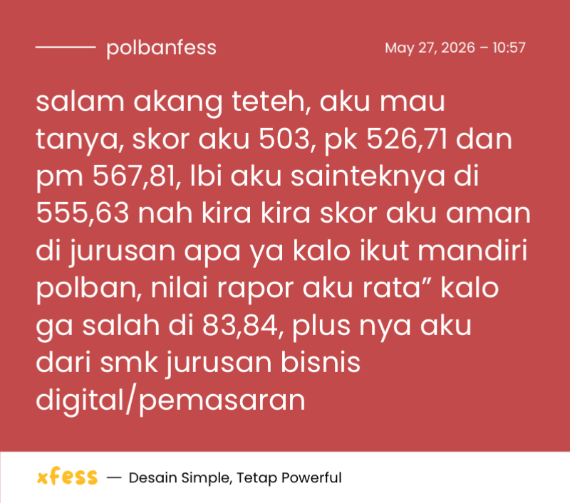 polbanfess's tweet photo. salam akang teteh, aku mau tanya, skor aku 503, pk 526,71 dan pm 567,81, lbi aku sainteknya di 555,63 nah kira kira skor aku aman di jurusan apa kalo ikut mandiri polban, nilai rapor aku rata” kalo ga salah di 83,84, plusnya aku dari smk jurusan bisnis digital/pemasaran https://t.co/IJ5jZcMd7u