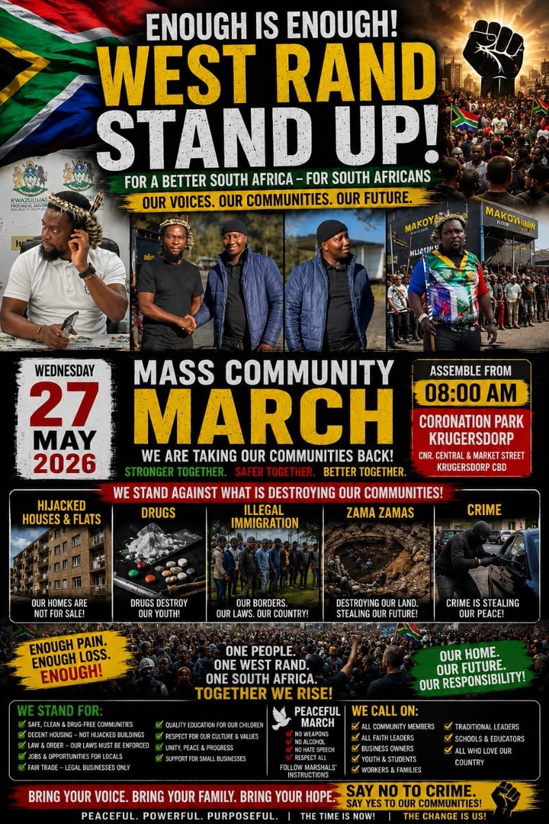 lnnocent191535's tweet photo. 🚨 ENOUGH IS ENOUGH West Rand Stand Up mass march 27 May 2026, 08:00 AM Coronation Park, Krugersdorp (Central & Market St). Fighting hijacked homes, drugs, illegal immigration, Zama Zamas & crime – powerful march – bring voice & family.
#WestRand #StandUp #CommunityMarch https://t.co/XvxkvaLme4