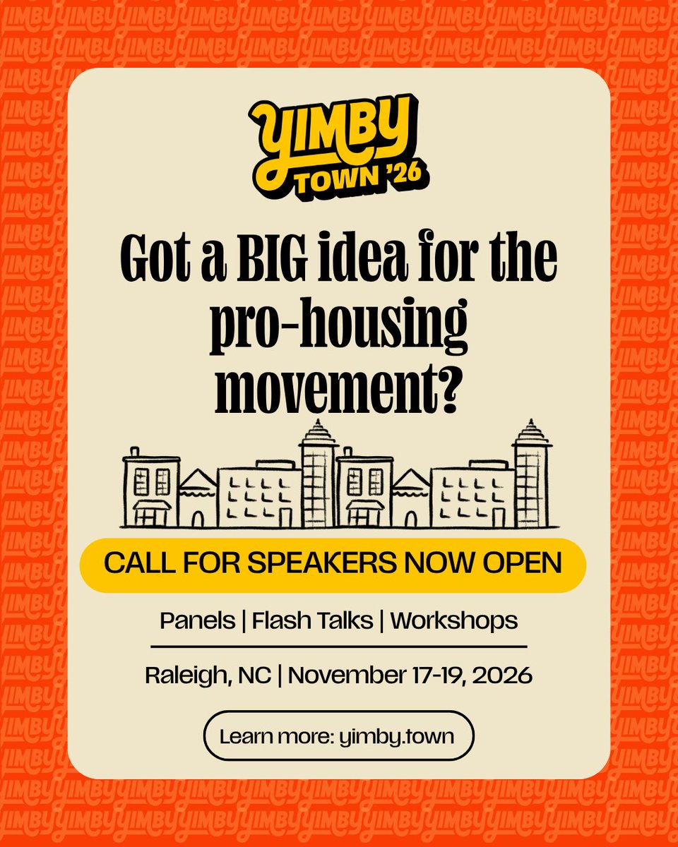YIMBYtown's tweet photo. Got a big idea for the pro-housing movement? Apply to speak at YIMBYtown 2026 in Raleigh, NC! 🏘️

Share your wins, spark new conversations, and help shape the future of housing advocacy this November. 💫

Apps are open, so start yours today! 

🔗 https://t.co/3JiNyLd1YP https://t.co/PQIHDTBAvH