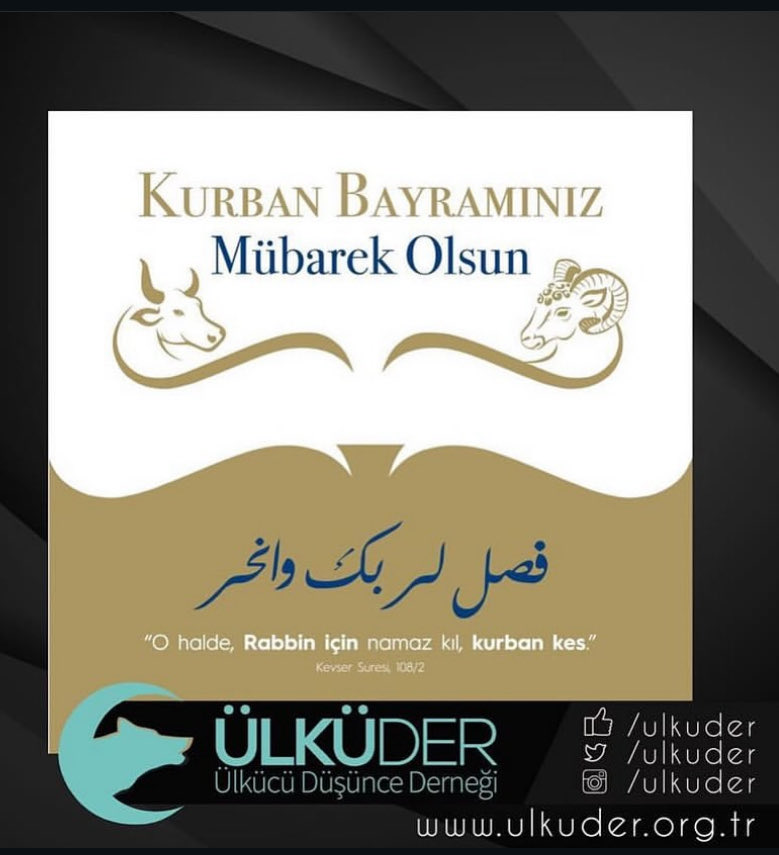 ulkuder's tweet photo. Kurban Bayramınızı tebrik eder, bayramın size, ailenize ve bütün Türk-İslam alemine iyilikler getirmesini Yüce Allah’tan dileriz. https://t.co/6kFQLEpEcK