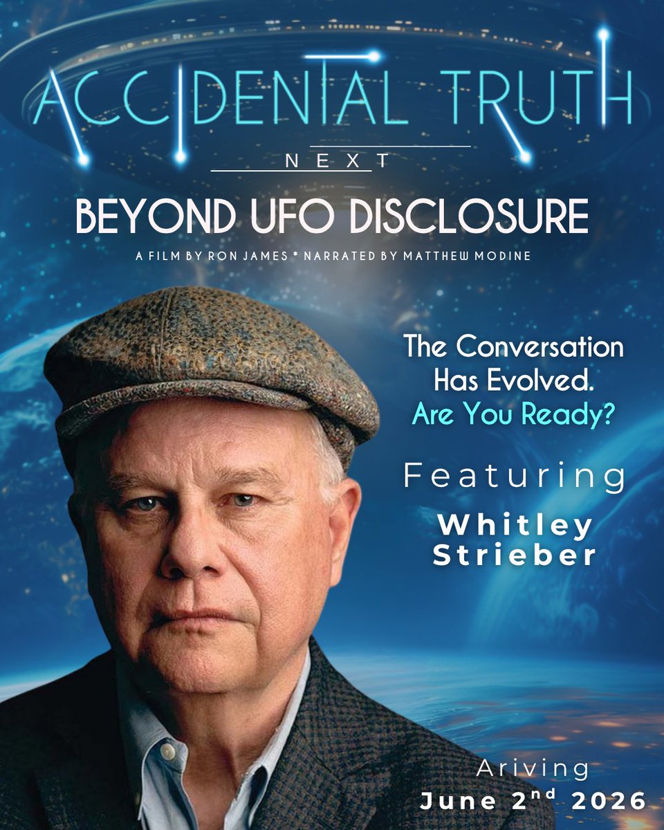 RonJamesFilms's tweet photo. “ACCIDENTAL TRUTH: NEXT – Beyond UFO Disclosure” arrives June 2, 2026. 

Matthew Modine, Whitley Strieber, Dr. JJ Hurtak and today’s leading voices take the conversation beyond speculation and into the deeper questions now emerging around non-human intelligence.

📽️Amazon, Apple TV, and YouTube Movies.
https://t.co/INI5vgMzGQ