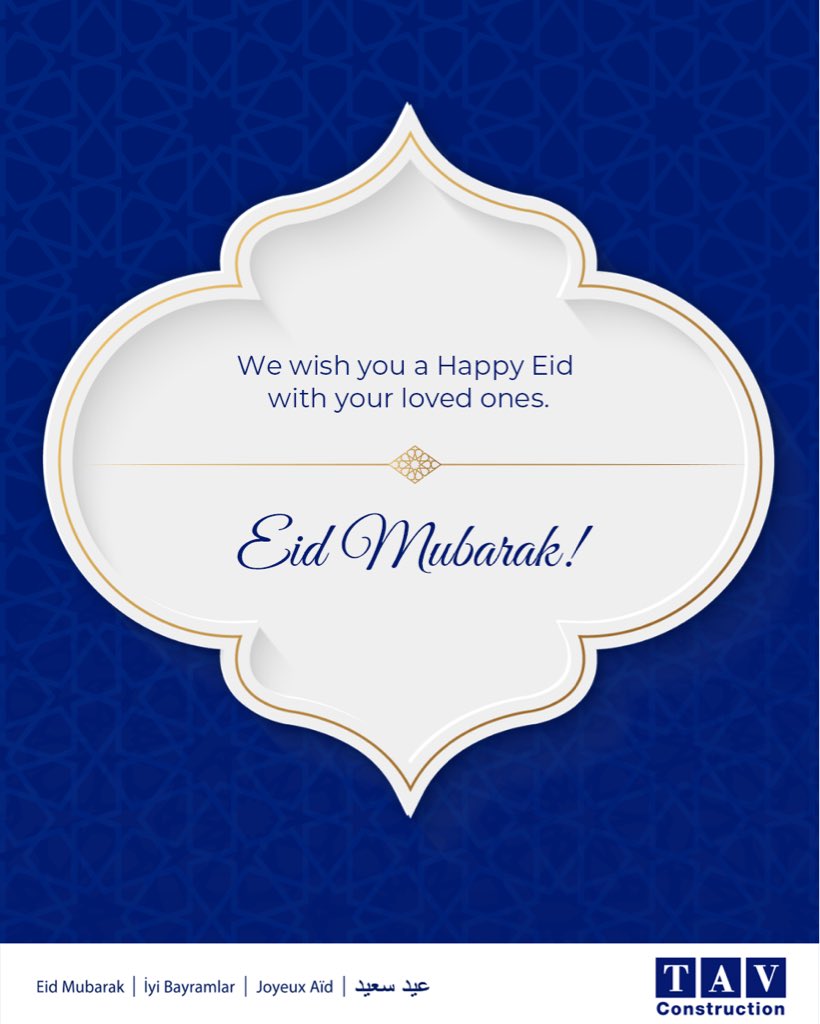 ConstructionTAV's tweet photo. Aileniz ve sevdiklerinizle mutlu bir bayram dileriz!

We wish you a happy Eid with your loved ones! https://t.co/1wkLHHD2E6