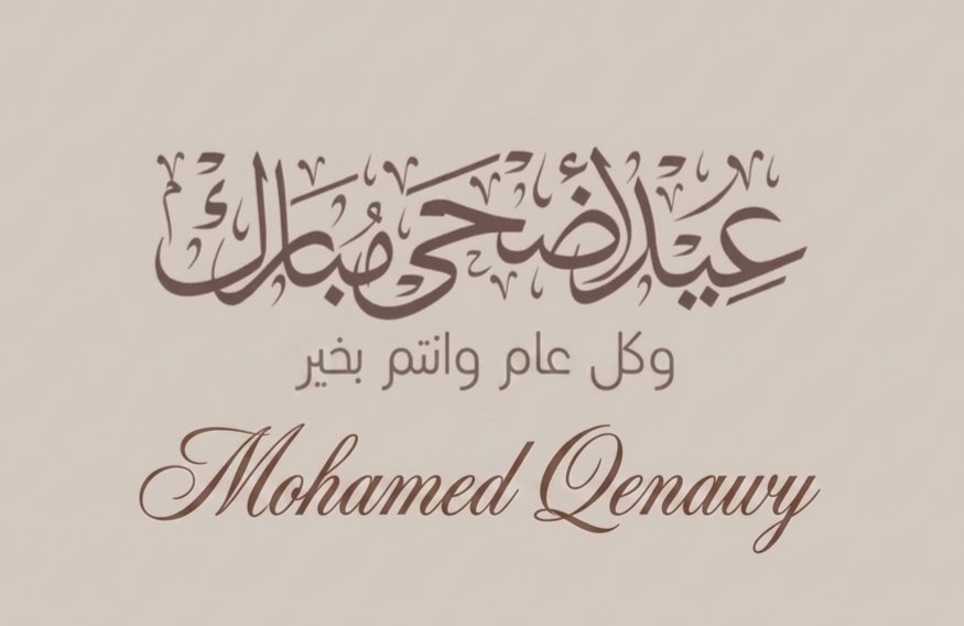 MidoQOfficial's tweet photo. كل عام وأنتم بخير 
عيد أضحى مبارك وسعيد 
#عيد_الإضحي_المبارك https://t.co/LG6bFuxrCC