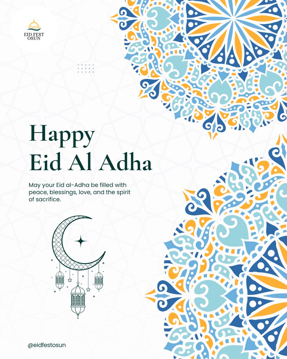 EidFestOsun's tweet photo. May the spirit of this sacred day bring peace to your heart and prosperity to your home.

Kul 'am wa antum bikhair!
Happy Eid al-Adha! https://t.co/V0lq5oUtud