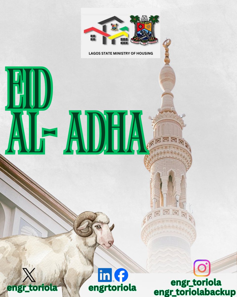 engr_toriola's tweet photo. Eid Al-Adha Greetings

On behalf of the Ministry of Housing, Lagos State, and my Family, I extend warm Eid Al-Adha greetings to my colleagues, friends, and the entire public service community in Lagos. https://t.co/vaAWg0rLW1